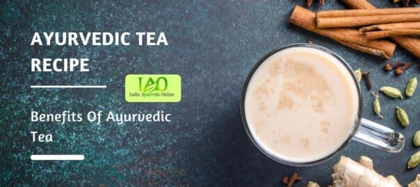 Ayurvedic Tea Recipe