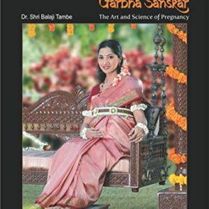 Ayurvedic Garbha Sanskar Science of Pregnancy