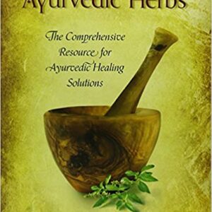 Ayurvedic Herbs Comprehensive Resource Solutions